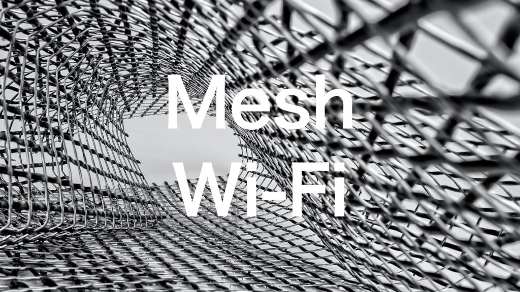 Meshメッシュ Wi-Fiワイファイ とは？